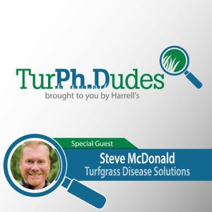 TurPhDudes Episode #46 - Steve McDonald - Annual Bluegrass Weevil