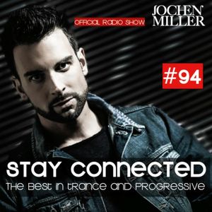 Jochen Miller Presents Stay Connected 094