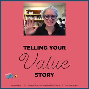 Learn How to Tell Your Value Story & Connect with Your Audience