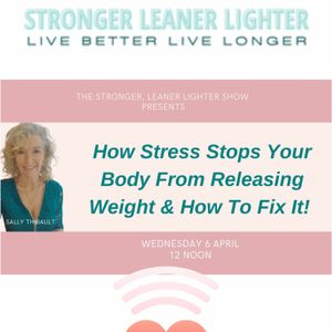 How Stress Stops Your Body From Releasing Weight & How To Fix It!