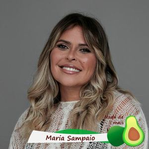 Nada de mais #3.95 - Maria Sampaio
