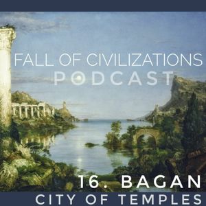 Fall of Civilizations Podcast
