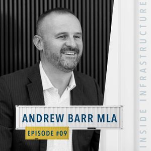 Andrew Barr – on his approach to reform and the infrastructure opportunities ahead for the ACT