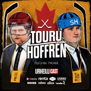 TOURU/HOFFRÈN #28 - Sovitut pelletappelut NHL:ssä hävettää jo kaikkia? Kekäläisen tulevaisuus?