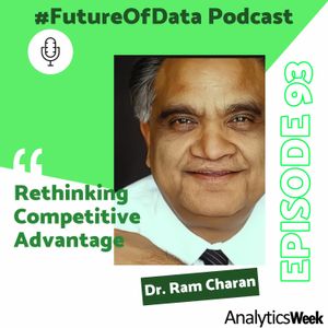 Rethinking Competitive Advantage with Ram Charan