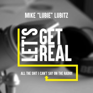 The Let's Get Real Podcast - Season 3 Episode 7