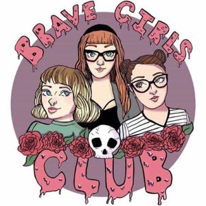 Brave Girls Bites Episode One: The Kelly and Luci Spooktacular Scare-A-Thon