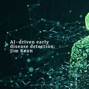 AI-driven early disease detection: an interview with Jim Kean