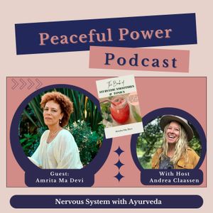 Amrita Devi on Balancing the Nervous System with Ayurveda