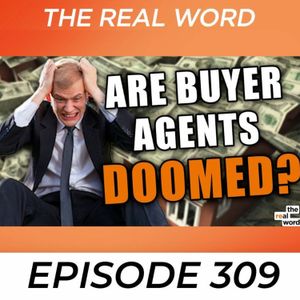 NAR Addresses DOJ’s Seller Commission Proposal | The Real Word 309
