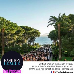 Why is the Cannes Film Festival about fashion?