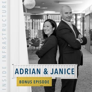 BONUS EPISODE | Adrian & Janice - What's your favourite type of infrastructure?
