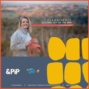Collaborate to Stand Out on the Web with Pippa Tanko