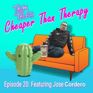Cheaper Than Therapy: Episode 20 Featuring Jose (Jay) Cordero From Agave Cocina, Jersey