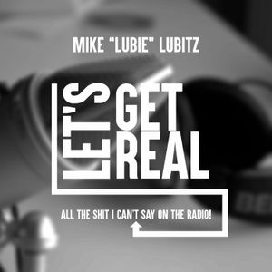 The Let's Get Real Podcast - Season 3 Episode 6