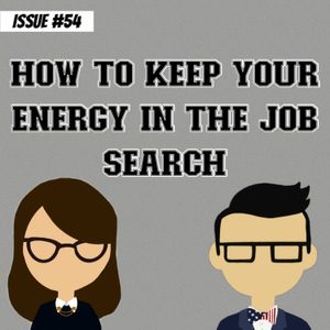 How to keep your energy in the job search