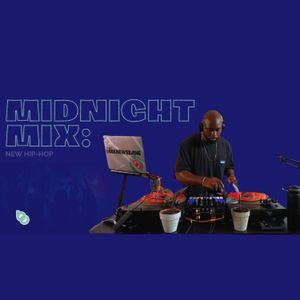 Midnight MiX: Newer Hip-Hop