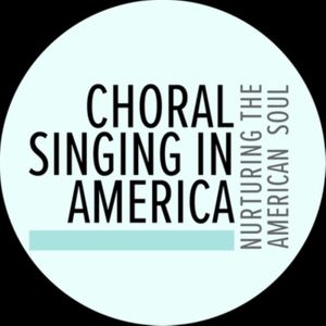 Choral Singing in America Podcast Ep 1