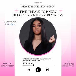 Episode 31: 'Five Things To Know Before Starting A Business'