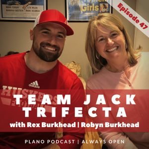 Episode 47 | Rex Burkhead with Robyn Burkhead | Team Jack Trifecta