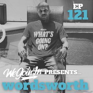 Episode 121 - Wordsworth is Back!
