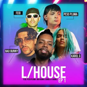 L/house Project Ep 1 | DJKiddFrost | Feid, Peso Pluma, Bad Bunny, Karol G + MORE | Latin House