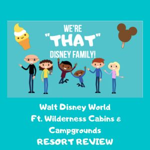 Ft. Wilderness Cabins & Campground RESORT REVIEW