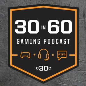 30 in 60 (An Over 30 Clan Podcast) Episode 56 - AI stories and OW2 reviews