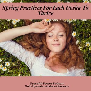 Spring Practices For Each Dosha To Thrive
