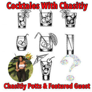 Season 5 #CocktalesWithChasitiy| Episode 1| Markus Effin Prime