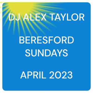 BERESFORD SUNDAYS APRIL 2023