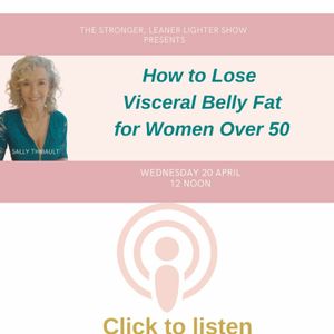 How To Lose Visceral Belly Fat For Women Over 50 (2)