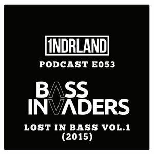 E053 Bass Invaders - Lost In Bass Vol. I (2015)