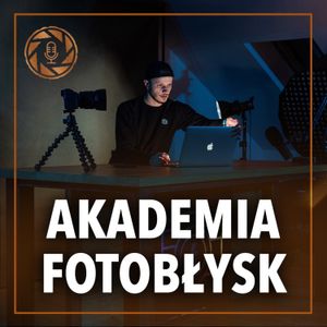 NOWY PROJEKT - Akademia FotoBłysk