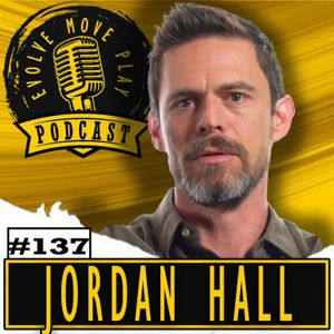 Embodiment, Faith, and Navigating the Meta Crisis with JORDAN HALL | EMP Podcast 137