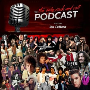 It's Only Rock And Roll Podcast