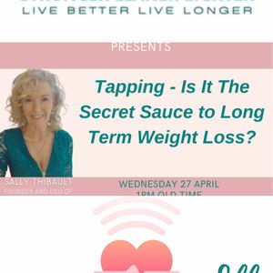 Tapping - Is It The Secret Sauce To Long Term Weight Loss?