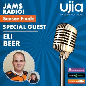 JAMS Radio Show - Season Finale - Eli Beer