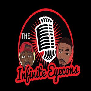 On this episode of the Infinite Eyecons Podcast the duo tackle a range of topics including; artists getting robbed, the Rona Virus, presidency and much more!