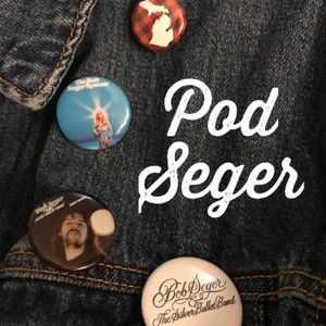 Brad and Trevor are joined by comedian, Chase Bernstein. They discuss Chase's relationship to Bob Seger and her experience at The Forum concert. We also read Seger stories from the mailbag. Send your Seger stories to podseger@gmail.com. 

Social media: @PodSeger
Also follow: @Chase__Chase, @Brad Wenzel, @heytrevorsmith