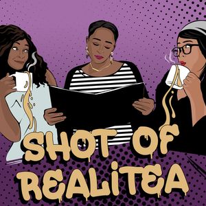 This week we're discussing the annoying double standards between men & women.

Hosted by: @itstieradashae, @jestjenn, & @colee_summers

IG: @shotofrealitea

Email: realiteapod@gmail.com