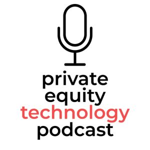 Private Equity Technology Podcast