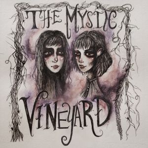 The Mystic Vineyard