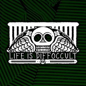 Life is Diffoccult
