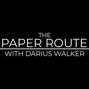The Paper Route with Darius Walker