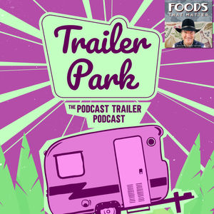 Trailer Park: The Podcast Trailer Podcast