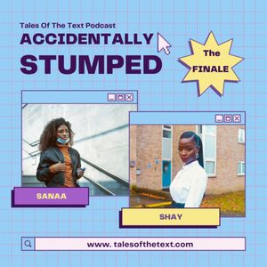 Accidentally Stumped - Finale