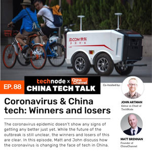 88: Coronavirus & China tech: Winners and losers
