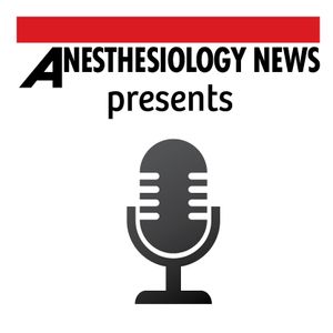 The Value of Podcasting for Anesthesiologists