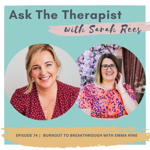 Burnout to Breakthrough, with Emma Hine